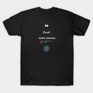 Bwah - Boris Johnson T-Shirt